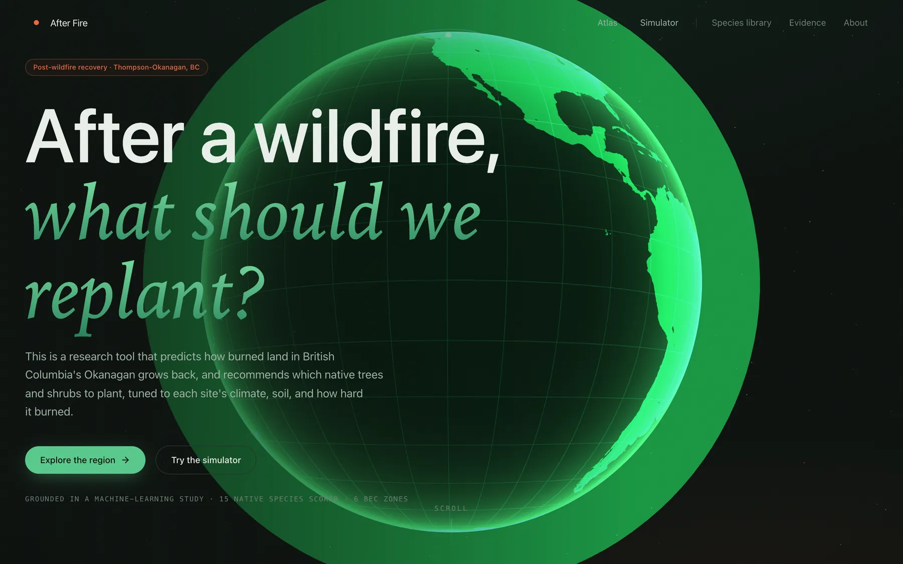 After Fire home page with a green WebGL globe behind the headline 'After a wildfire, what should we replant?'