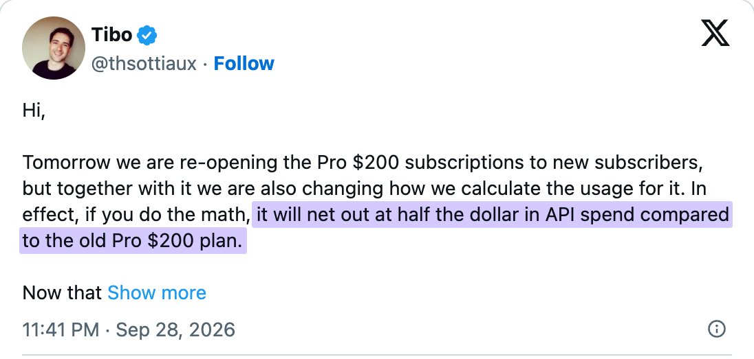 Tibo's post: the new Pro $200 plan will net out at half the dollar in API spend