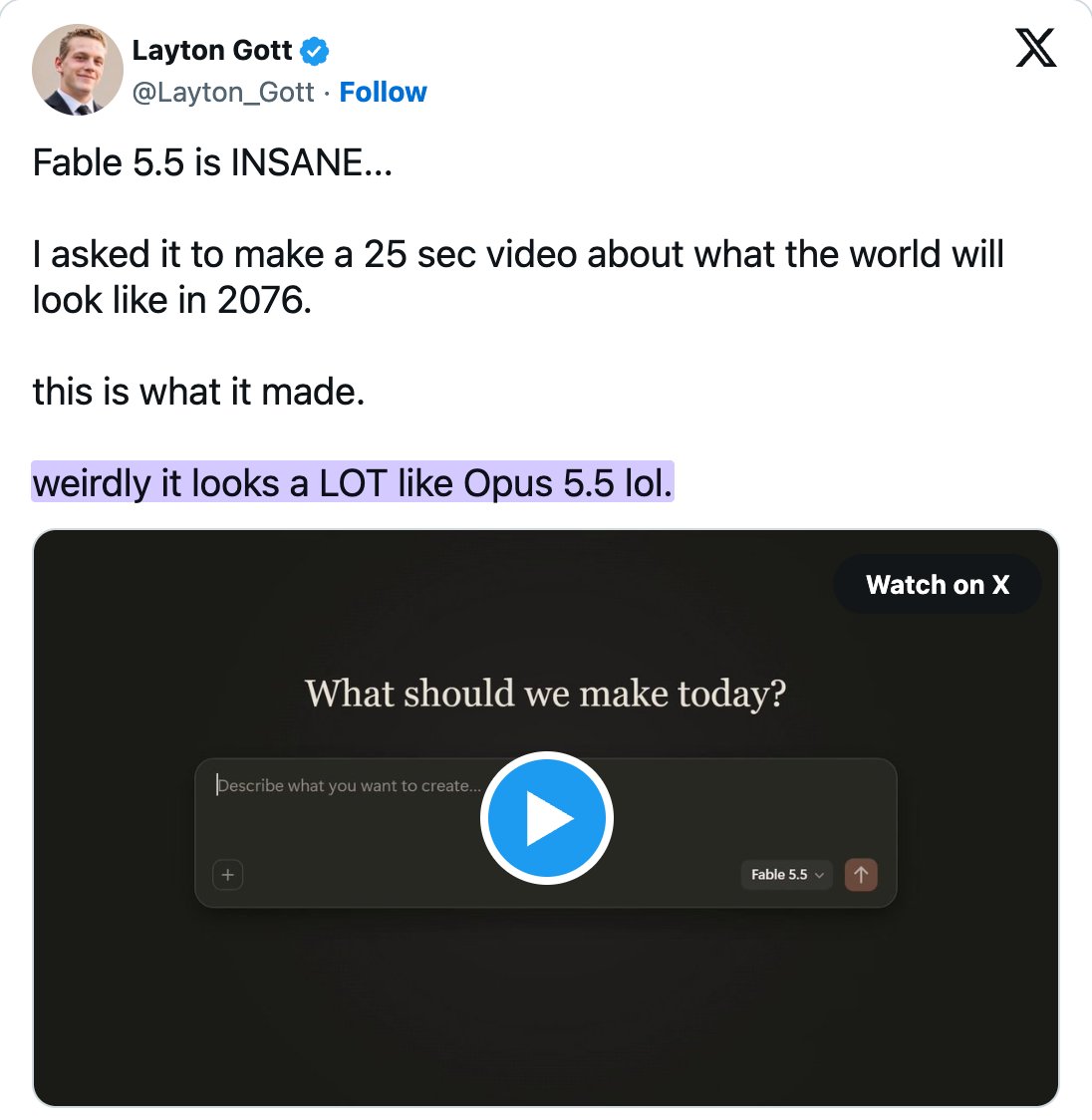 Layton Gott post: Fable 5.5 video, weirdly it looks a LOT like Opus 5.5